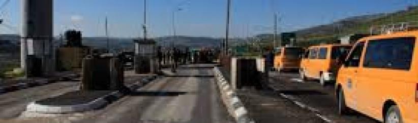 الاحتلال يغلق حاجز حوارة لأسباب أمنية حتى إشعار أخر