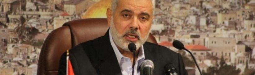 هنية: المرحلة المقبلة ستكون لإجراء انتخابات وتشكيل حكومة وحدة