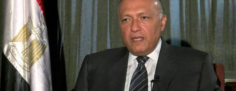 وزير الخارجية: مصر لا تعتزم تعديل مبادرتها لوقف اطلاق النار في غزة