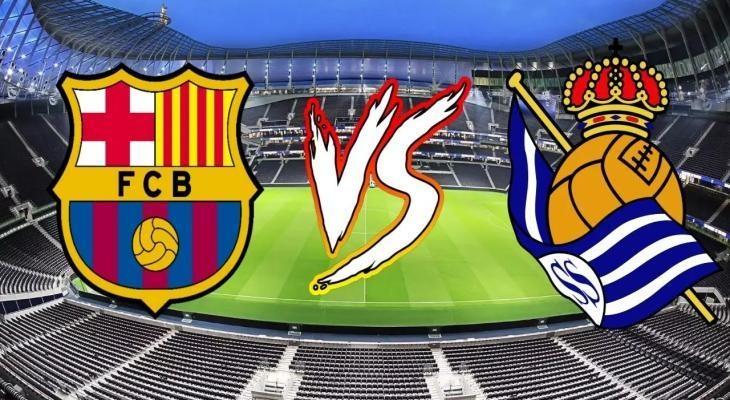 تشكيلة برشلونة المتوقعة أمام ريال سوسييداد الليلة والقنوات الناقلة في الدوري الإسباني